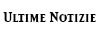 Ultime Notizie